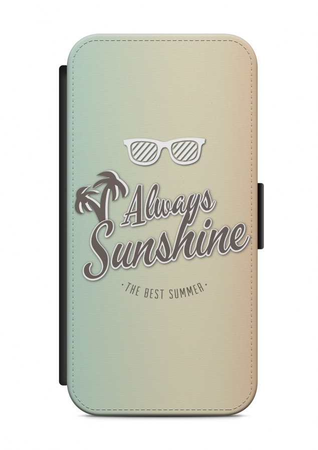 Sony Xperia ALWAYS SUNSHINE Flipcase Tasche Flip Hülle Case Cover Spruch Zitat